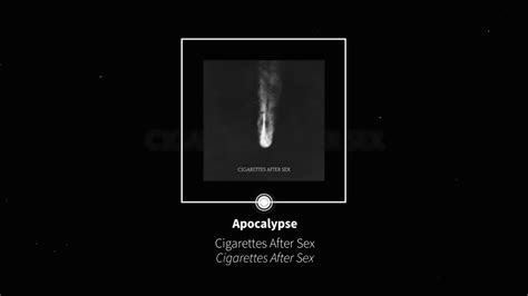 apocalypse cigarettes lyrics meaning|Cigarettes After Sex